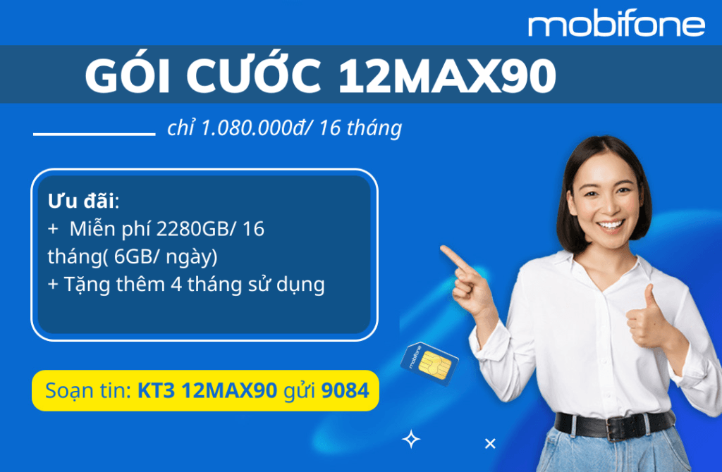 Cách đăng ký gói cước 12MAX90 MobiFone