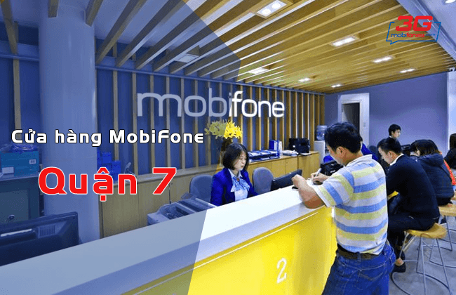 cửa hàng MobiFone quận 7