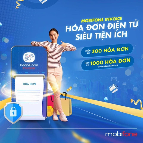 MobiFone Invoice - Phần mềm hóa đơn điện tử tốt nhất hiện nay