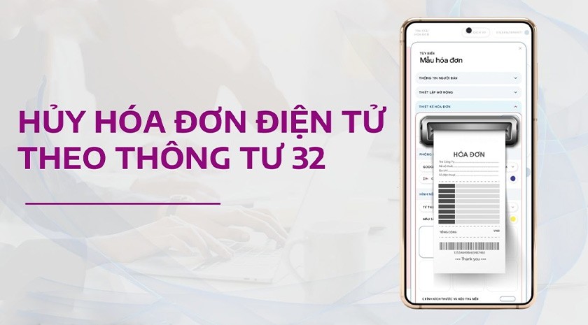 hủy hóa đơn điện tử theo thông tư 32