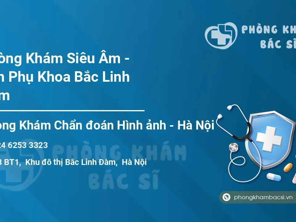 phòng khám siêu âm sản phụ khoa Bắc Linh Đàm